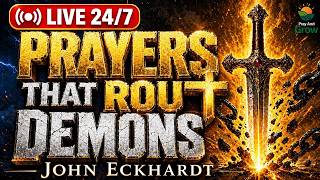 Prayers that rout demons - John Eckhardt