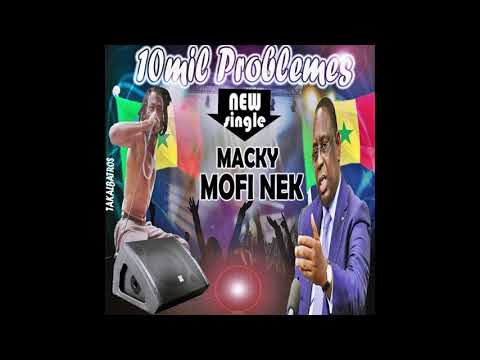 10mil Problémes Macky Mofi Nék