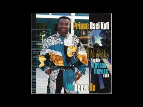Prince Osei Kofi & His African Heroes Band - Wo Bekyen Boo Anaa? 1997