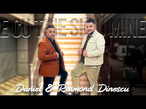 ⚜️Raimond Dinescu✖️Daniel Dinescu ~ E cu tine și cu mine | Official video 2024⚜️