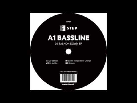 A1 Bassline - 20 Salmon Down (Original Mix)