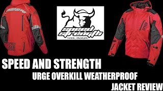 Speed And Strength Urge Overkill All Weather Jacket Review