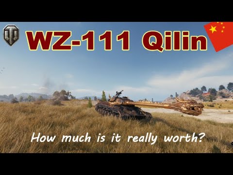 World of Tanks : WZ-111 Qilin - How much is it really worth