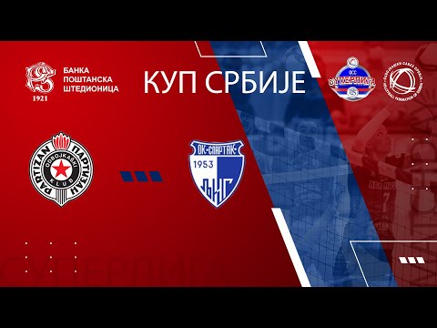 PARTIZAN EFBET - SPARTAK (LJIG)  3:1 1/4 FINALE KUPA SRBIJE ZA SENIORE