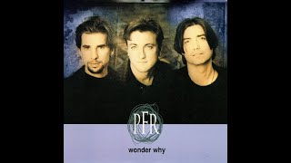PFR -  Wonder Why - HD