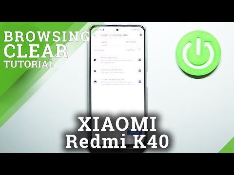 How to Clear Browsing Data in XIAOMI Redmi K40 – Clear Browsing History