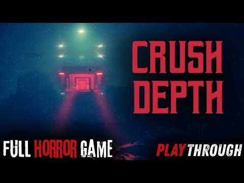CRUSH DEPTH - Full Horror Game - No Commentary- 1440p