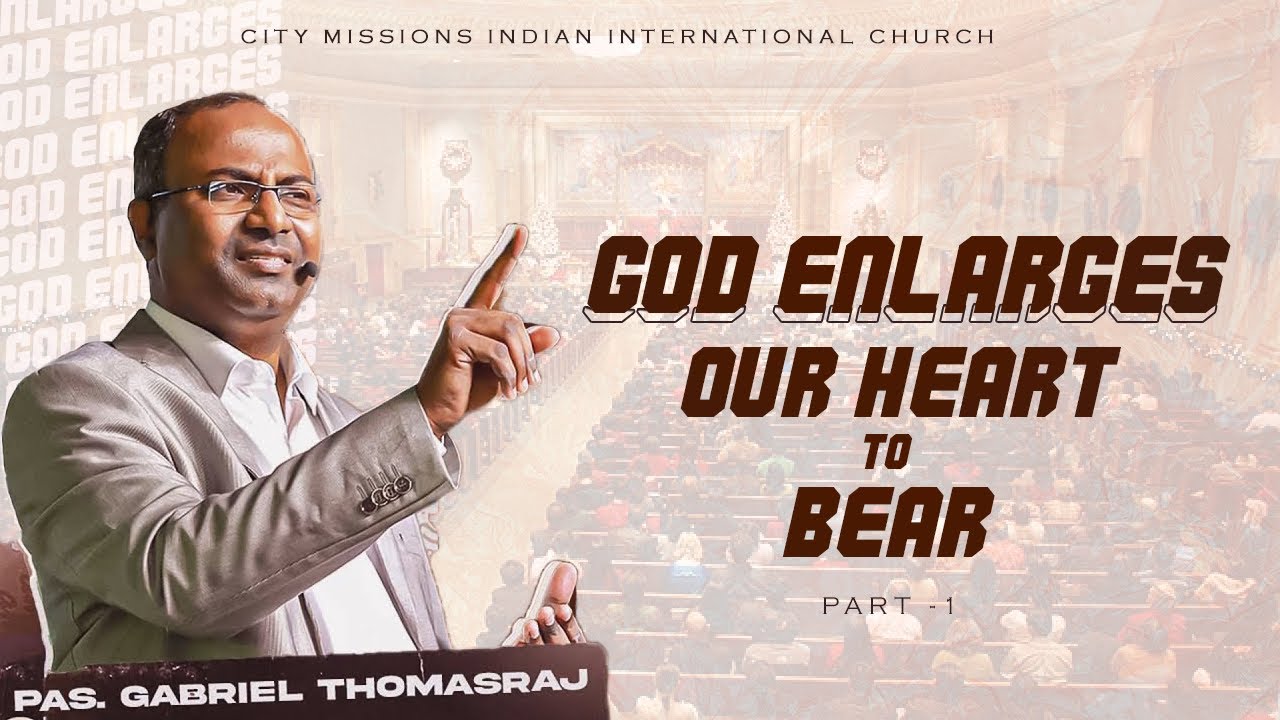 God Enlarges Our Heart to Bear (Pt 1) || Enlarge your Tent