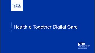 Health-e Together Digital Care