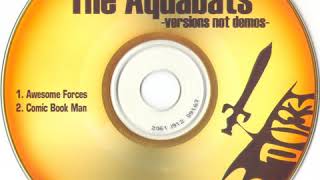 The Aquabats - Awesome Forces (demo)