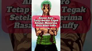 Download lagu Alasan Zoro Tetap Berdiri Tegak Setelah Menerima Rasa Sakit Luffy #onepiece #manga #anime #zoro mp3 Download lagu Alasan Zoro Tetap Berdiri Tegak Setelah Menerima Rasa Sakit Luffy #onepiece #manga #anime #zoro mp3