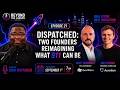 Episode 21: Dispatched: Two Founders Reimagining What 911 Can Be