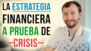 Video: La Estrategia Financiera A Prueba De Crisis
