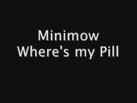 Minimow - Where's my Pill ( Original Mix )