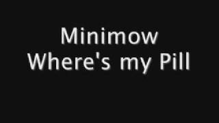 Minimow - Where's my Pill ( Original Mix )