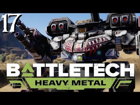 SB Plays BATTLETECH: Heavy Metal 17 - Guard Duty
