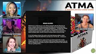 ATMA The Roleplaying Card Game with Becca, Aliza, Havana, Katie!