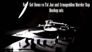 Nas Get Down &amp; Fat Joe and Armageddon Murder Rap Mashup mix by Znaex