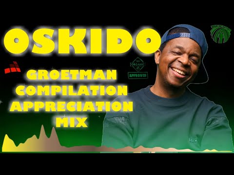 OSKIDO COMPILATION TRIBUTE MIX By ManOfNature | Mix 18 | South Afrika