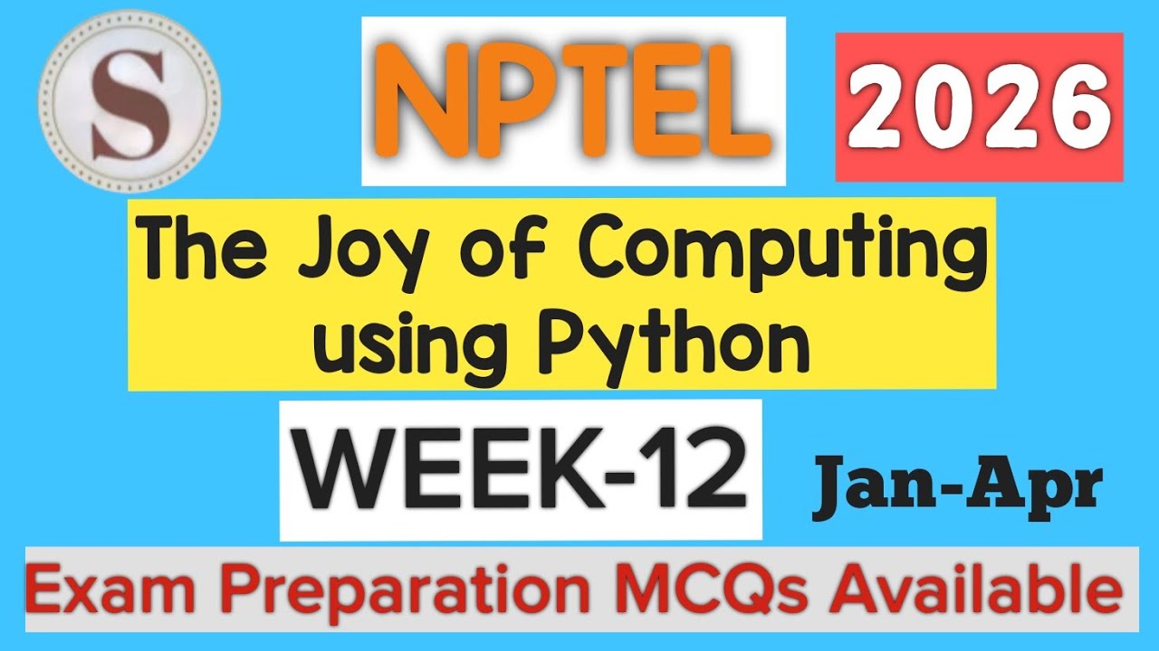 The Joy of Computing using Python|| WEEK-12 Assignment answers 2026  Jan - Apr ||NPTEL||#SKumarEdu