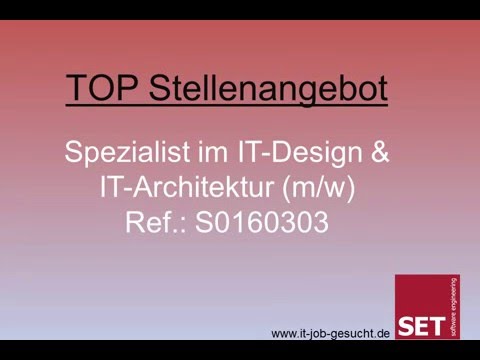 Spezialist im IT-Design und IT-Architektur (m/w)