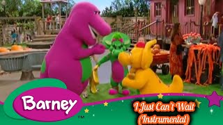 Barney - I Just Can&#39;t Wait (Instrumental)