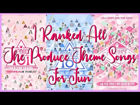 I Ranked All The Produce Theme Songs For Fun