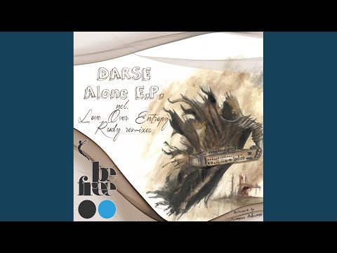 Alone (Love Over Entropy Remix)