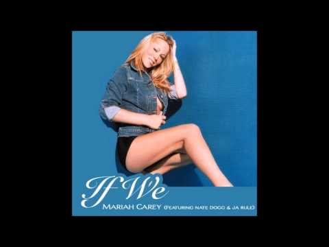 Mariah Carey feat Nate Dogg & Ja Rule - If we