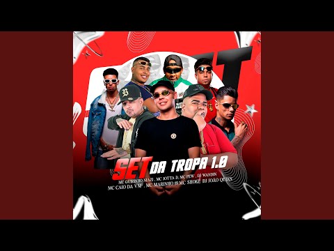 Set da Tropa 1.0 (feat. Mc Marinho 19, Mc Shoke, Dj Wandin & Mc Caio Da Vm)
