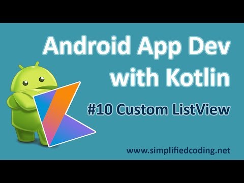 10 Android Application Development with Kotlin Custom ListView