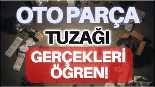 TÜRKİYEDE YEDEK PARÇA DOLANDIRCILIĞI