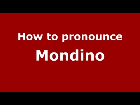 How to pronounce Mondino
