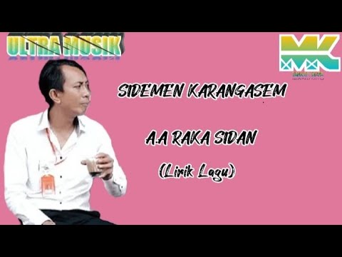 SIDEMEN KARANGASEM  - A.A RAKA SIDAN (Lirik Lagu)