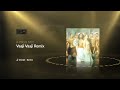 Vaaji Vaaji Afro Remix