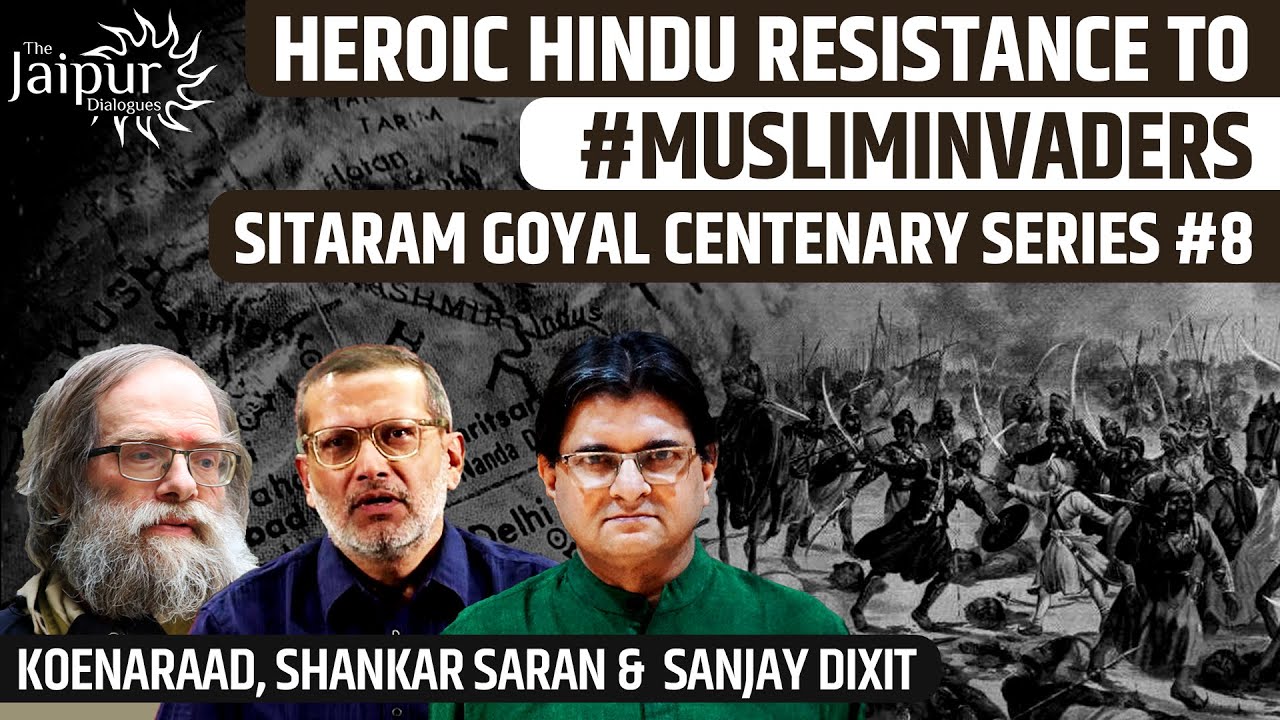 <h1 class=title>Heroic Hindu Resistance to #MuslimInvaders | Shankar Sharan, Koenraad Elst and Sanjay Dixit #7</h1>