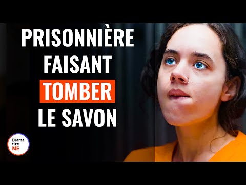 Prisonnière Faisant Tomber Le Savon | @DramatizeMeFrance