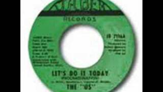 The US "Let's Do It Today"