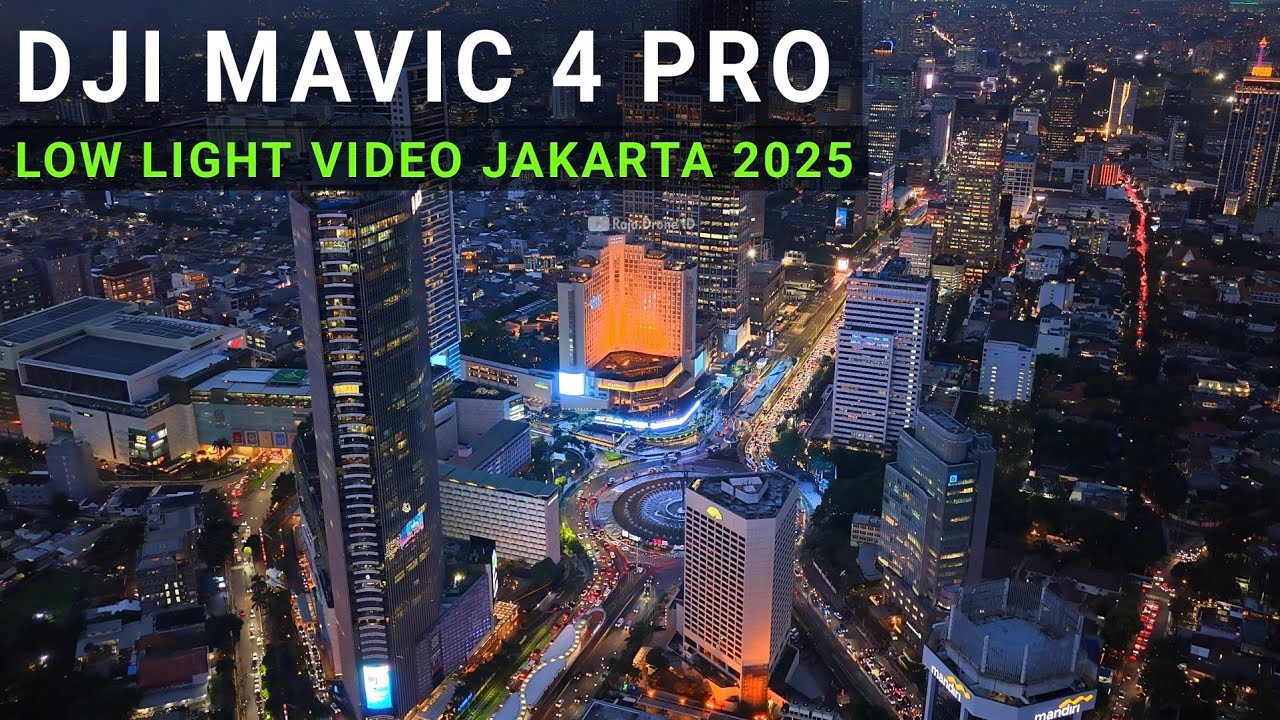 DJI Mavic 4 Pro Low Light Video, Jakarta City Drone 2025