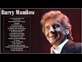 Barry Manilow Greatest Hits Playlist Best Songs Of Barry Manilow