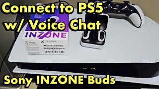 Video thumbnail for Sony INZONE Buds: How to Connect & Pair to PS5 w/ Voice Chat by WorldofTech