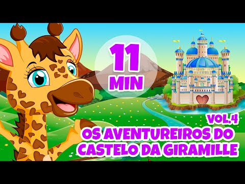 Os Aventureiros do Castelo da Giramille Vol. 4 - Giramille 11 min | Desenho Animado Musical