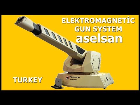 ELEKTROMAGNETIC RAILGUN WEAPON SYSTEM ASELSAN TUFAN - TURKISH ARMY