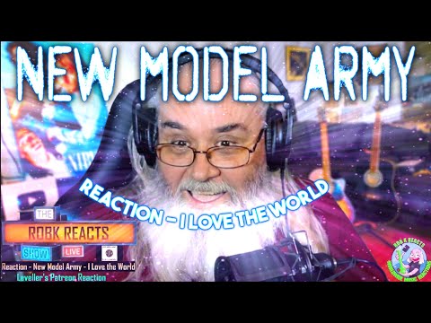 New Model Army Reaction - I Love the World - First Time Hearing - Requested