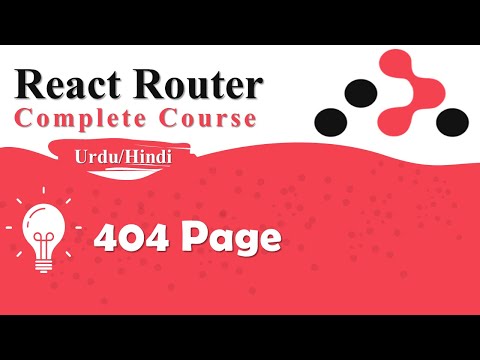 404 page in React router | React Router Tutorial