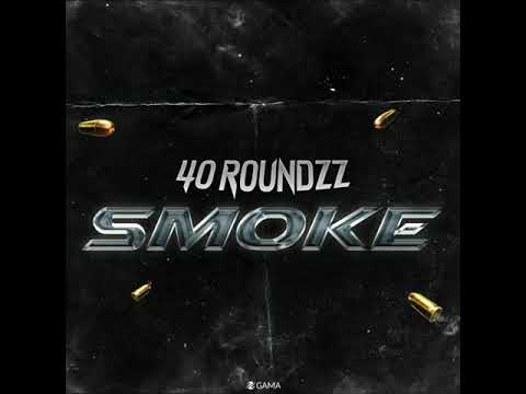 40 Roundzz   "SMOKE"   (prod. Saint Cardona)