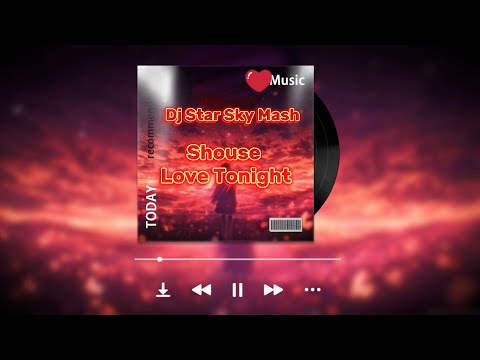 Shouse vs Relanium & Deen West - Love Tonight (Dj Star Sky Mash) #remix #mashup #music #tiktok