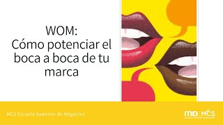 WOM: Cómo potenciar el boca a boca de tu marca WOM: Cómo potenciar el boca a boca de tu marca