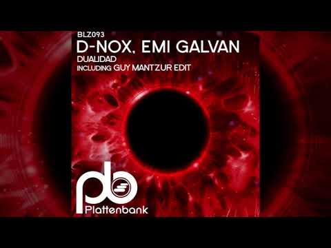 D-Nox & Emi Galvan -  Dualidad (Guy Mantzur edit)