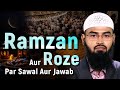 Ramzan Aur Roze Par Sawal Aur Jawab - Q&A On Ramadan And Fasting By @AdvFaizSyedOfficial